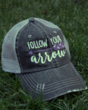 Ladies Distressed Trucker Hat "Follow Your Arrow"