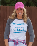 Momma Needs a Cocktail Baseball Tee