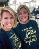 If you're going to be Salty at least bring Tequila